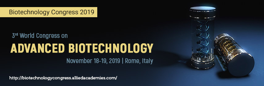 Biotechnology Conferences Global 2019 Conferences - 